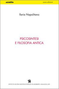 Psicosintesi e filosofia antica